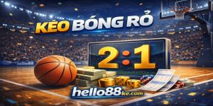 Kèo bóng rổ Hello88 có gì hấp dẫn? Bí kíp chơi hiệu quả