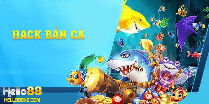 Công cụ hỗ trợ bắn cá Hello88 và thủ thuật hiệu quả cho người chơi